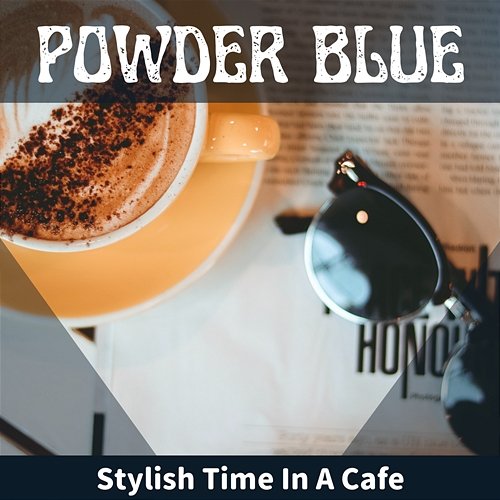 Stylish Time in a Cafe Powder Blue