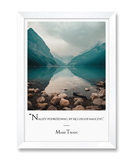 Stylowy obraz obrazek z grafiką jezioro spokój krajobraz cytat Mark Twain biała rama 23,5x32 cm iWALL studio