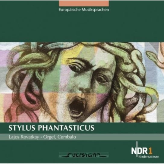 Stylus Phantasticus: Europaische Musiksprachen 1 Rovatkay Lajos