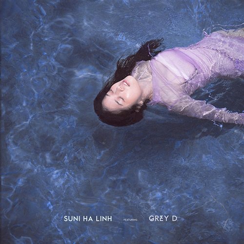 Sự Mập Mờ Suni Hạ Linh feat. GREY D