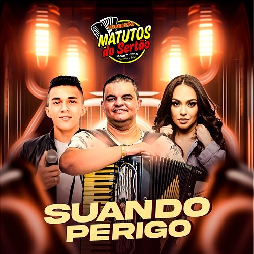 Suando Perigo Matutos do Sertão