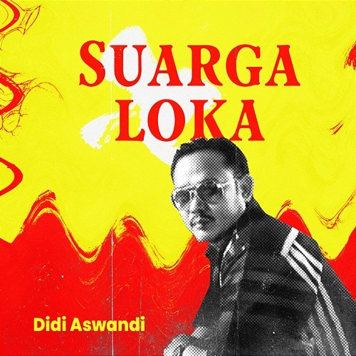 Suarga Loka Didi Aswandi