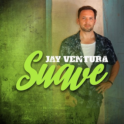 Suave Jay Ventura