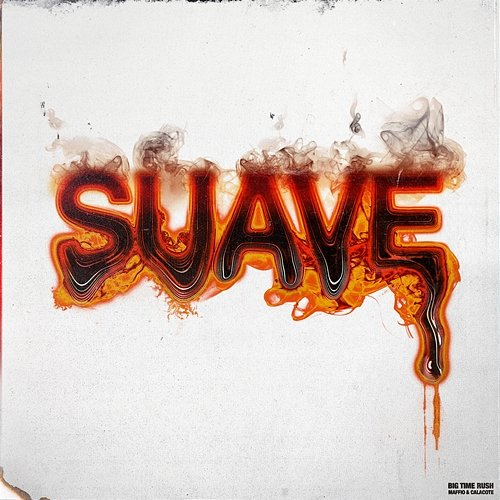 Suave Big Time Rush, Maffio, Calacote