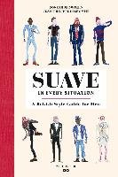 Suave in Every Situation Delhomme Jean-Philippe, Dupleix Gonzague