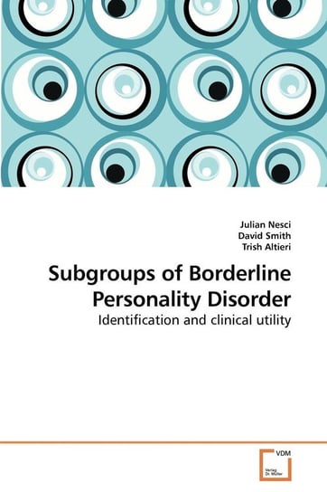 Subgroups of Borderline Personality Disorder Nesci Julian
