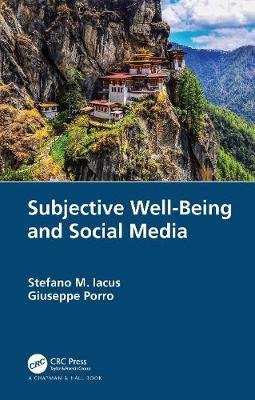 Subjective Well-Being and Social Media Taylor & Francis Ltd.