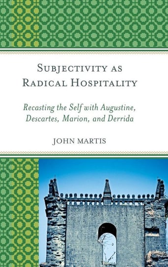 Subjectivity as Radical Hospitality Martis John