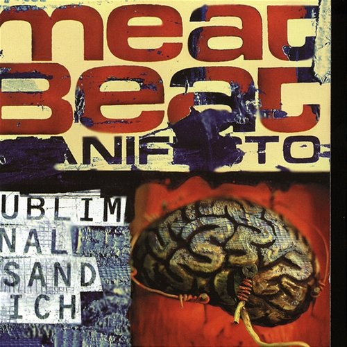 Subliminal Sandwich Meat Beat Manifesto