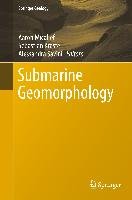 Submarine Geomorphology Springer-Verlag Gmbh, Springer International Publishing
