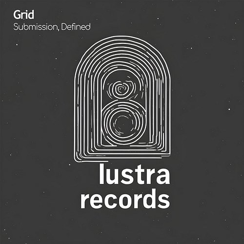 Submission, Defined Grid