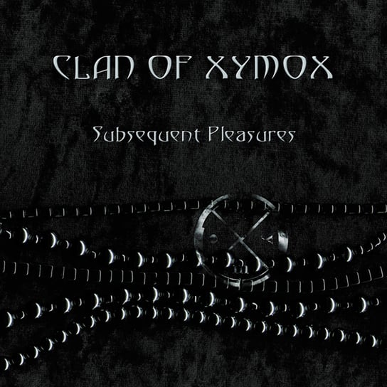 Subsequent Pleasures, płyta winylowa Clan of Xymox