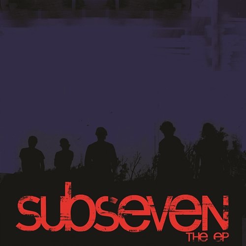 subseven the EP subseven