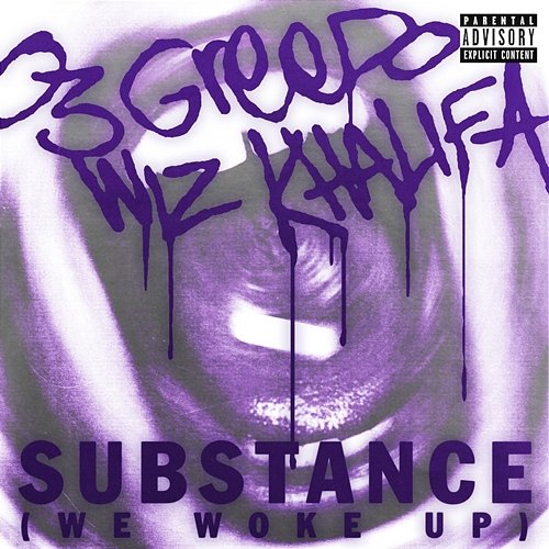 Substance (We Woke Up) 03 Greedo & Wiz Khalifa