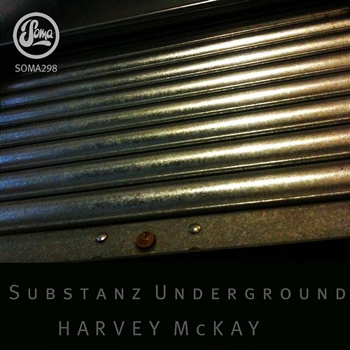 Substanz Underground Harvey McKay