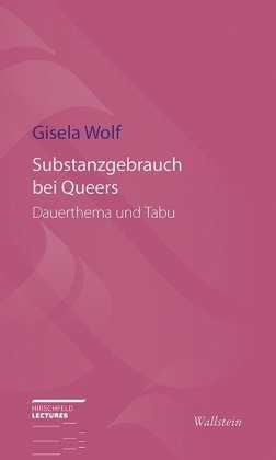 Substanzgebrauch bei Queers Wolf Gisela