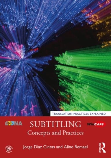 Subtitling: Concepts and Practices Opracowanie zbiorowe