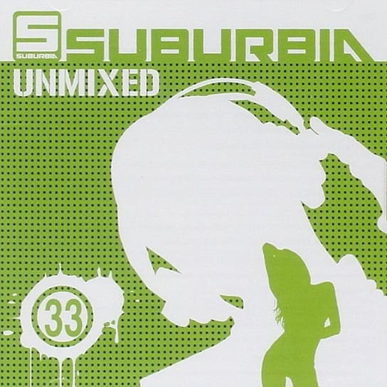 Suburbia Unmixed 33 Various Artists