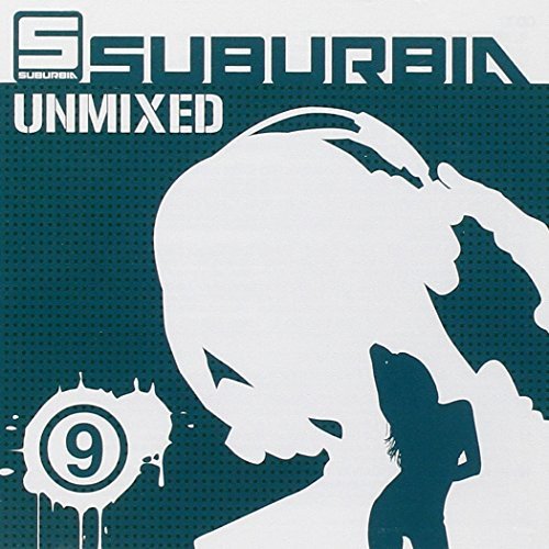 Suburbia Unmixed Vol. 9 Various Artists