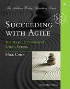 Succeeding with Agile Cohn Mike