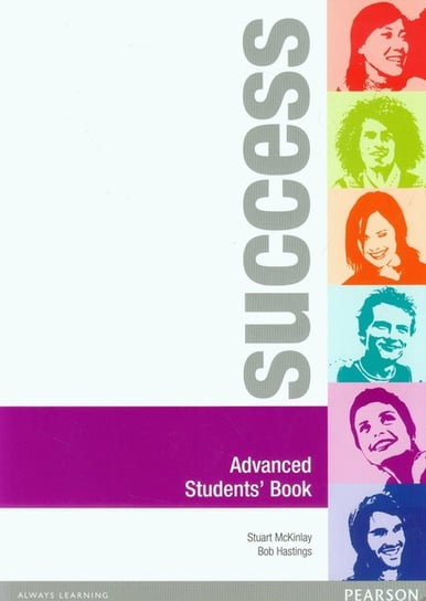 Success Advanced Student's Book. Język angielski. Ćwiczenia. Poziom zaawansowany Opracowanie zbiorowe