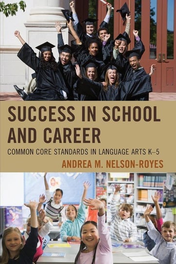 Success in School and Career Nelson-Royes Andrea M.