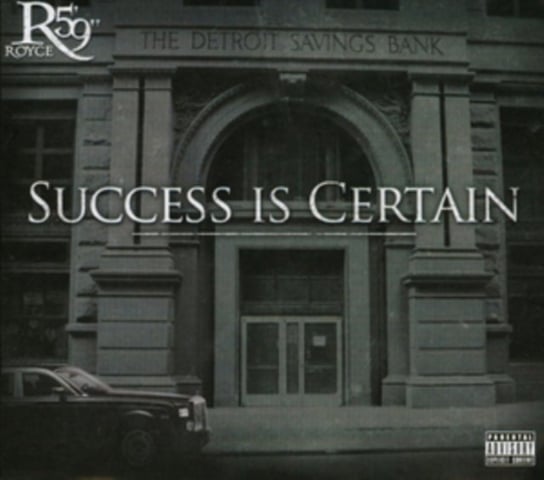 Success Is Certain Royce Da 5'9"