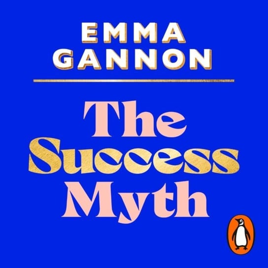 Success Myth Gannon Emma