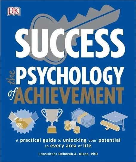 Success. The Psychology of Achievement Opracowanie zbiorowe