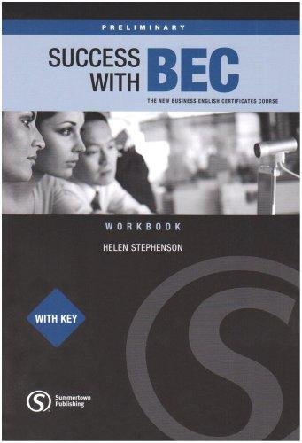 Success wtih BEC Preliminary - Workbook with Key Stephenson Helen