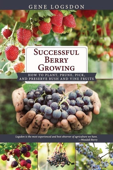 Successful Berry Growing Gene Logsdon