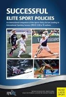 Successful Elite Sport Policies Bosscher Veerle, Shibli Simon, Westerbeek Hans, Bottenburg Maarten