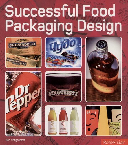 Successful Food Packaging Design Hargreaves Ben