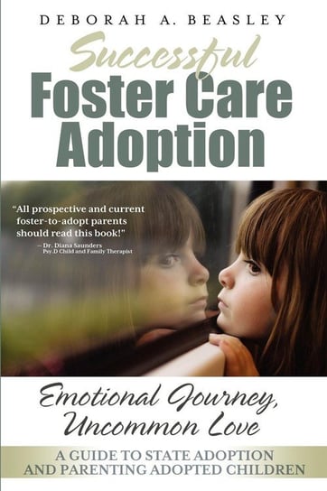 Successful Foster Care Adoption Beasley Deborah A.