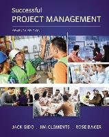 Successful Project Management Gido Jack, Clements Jim, Baker Rose