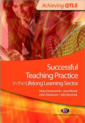 Successful Teaching Practice in the Lifelong Learning Sector Duckworth Vicky