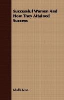 Successful Women And How They Attained Success Taves Isbella