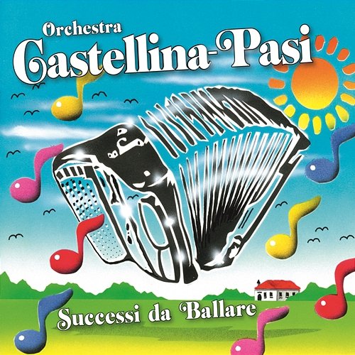 Successi Da Ballare Castellina-Pasi