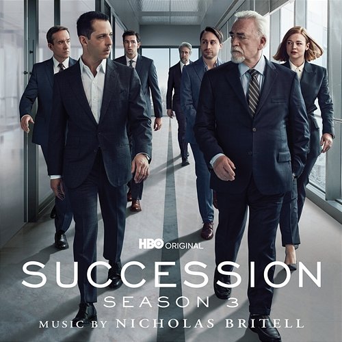 Succession: Season 3 (HBO Original Series Soundtrack) Nicholas Britell