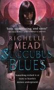 Succubus Blues Mead Richelle