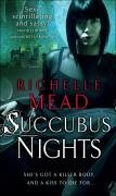 Succubus Nights Mead Richelle