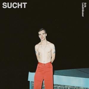 Sucht Leuthauser Erik