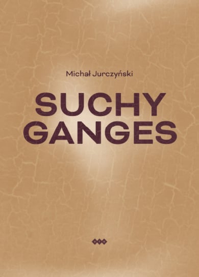 Suchy Ganges Michał Jurczyński