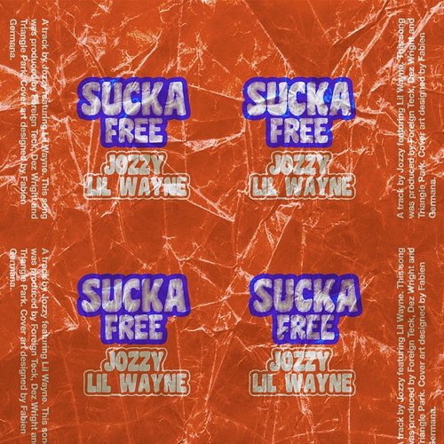 Sucka Free Jo'zzy feat. Lil Wayne