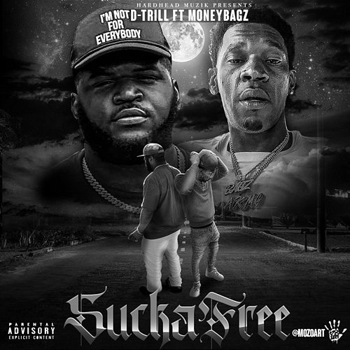 Sucka Free D-Trill feat. Moneybagz