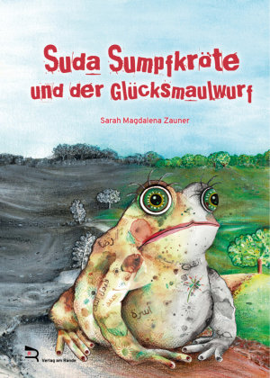 SUDA SUMPFKRÖTE UND DER GLÜCKSMAULWURF Verlag am Rande e.U.
