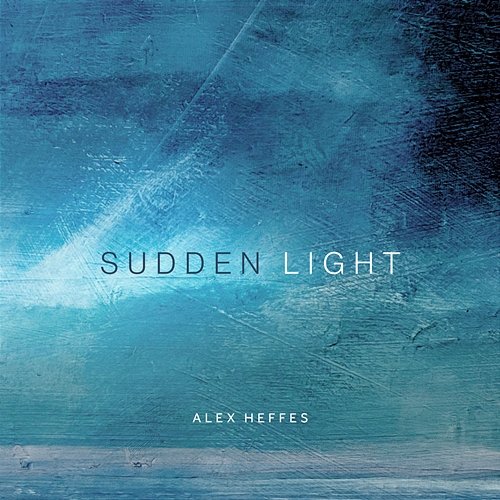 Sudden Light Alex Heffes