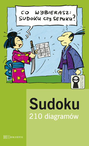 Sudoku. 210 diagramów Opracowanie zbiorowe