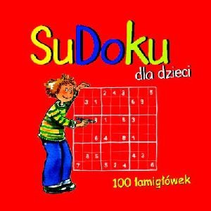 Sudoku dla dzieci Opracowanie zbiorowe
