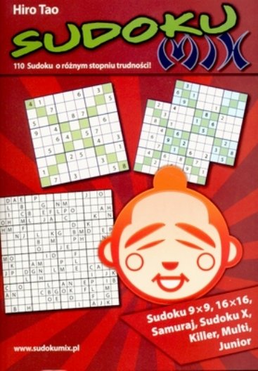 Sudoku Mix. 110 Sudoku o różnym stopniu trudności Tao Hiro